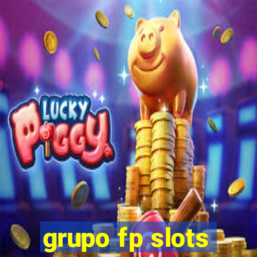 grupo fp slots